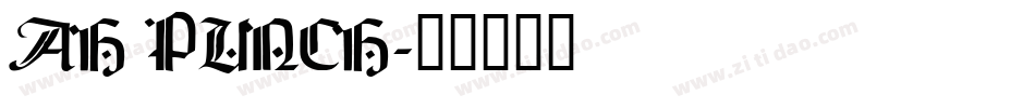 AH PUNCH字体转换